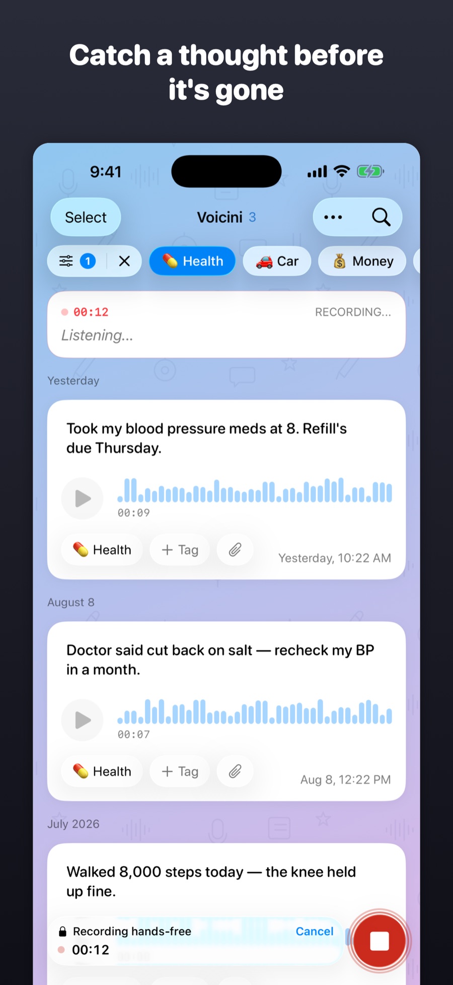 Catch a thought before it's gone — hands-free recording with live transcription